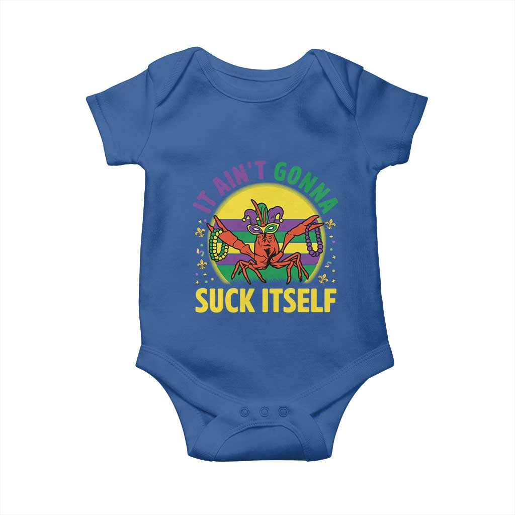 Mardi Gras Crawfish Baby Onesie It Ain't Gonna Suck Itself