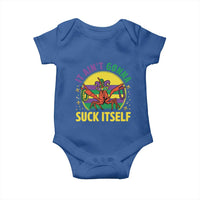 Mardi Gras Crawfish Baby Onesie It Ain't Gonna Suck Itself