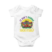 Mardi Gras Crawfish Baby Onesie It Ain't Gonna Suck Itself