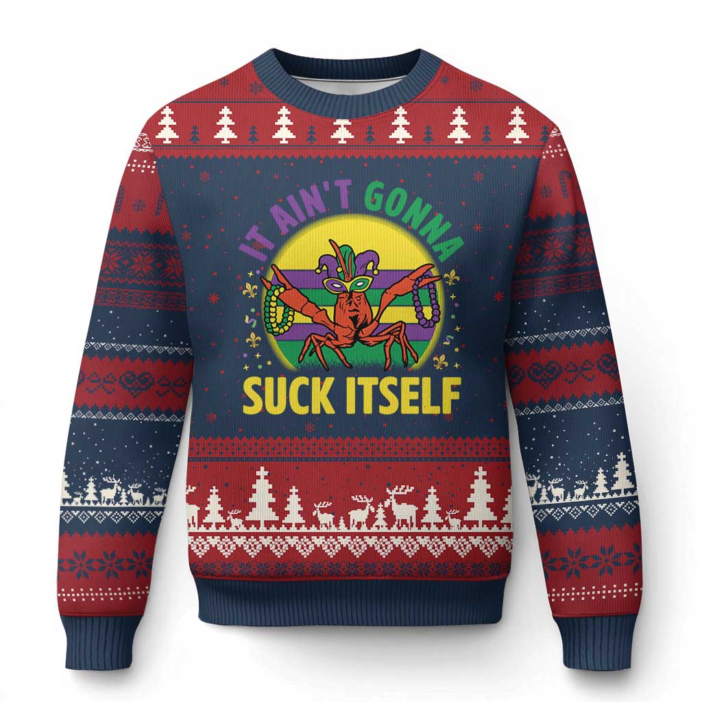 Mardi Gras Crawfish Ugly Christmas Sweater It Ain't Gonna Suck Itself