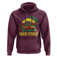 Mardi Gras Crawfish Hoodie It Ain't Gonna Suck Itself