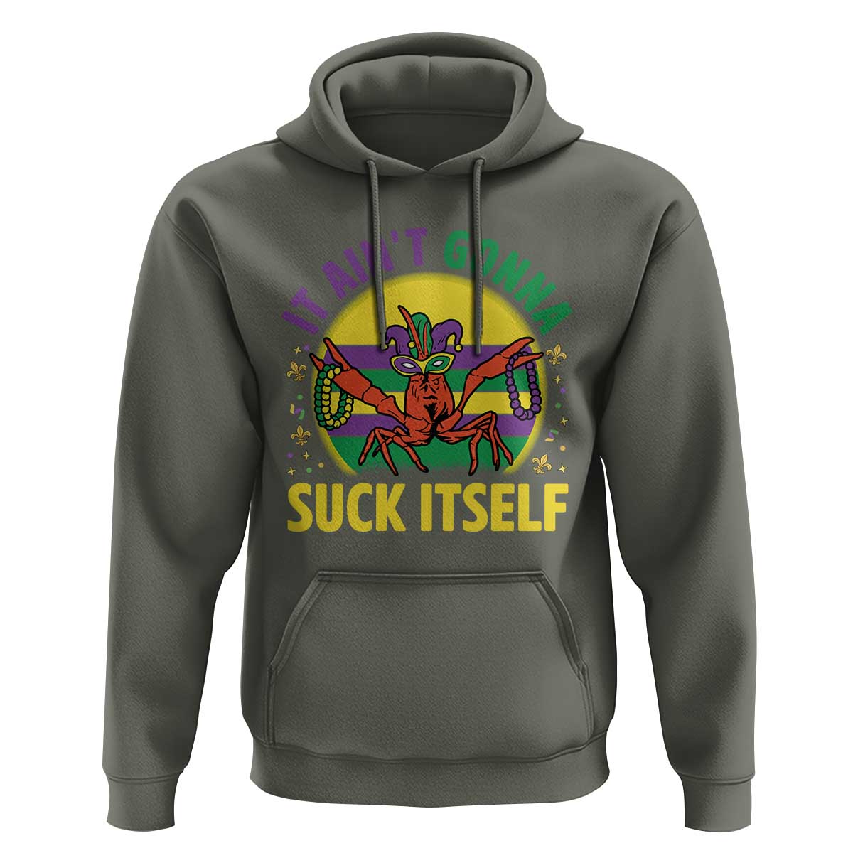 Mardi Gras Crawfish Hoodie It Ain't Gonna Suck Itself