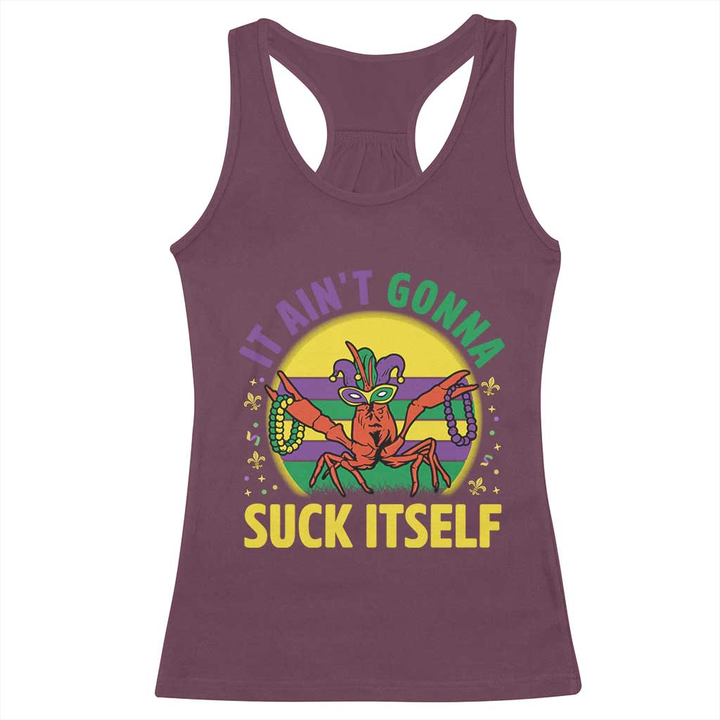 Mardi Gras Crawfish Racerback Tank Top It Ain't Gonna Suck Itself