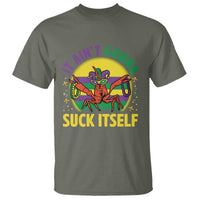 Mardi Gras Crawfish T Shirt It Ain't Gonna Suck Itself
