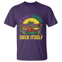 Mardi Gras Crawfish T Shirt It Ain't Gonna Suck Itself