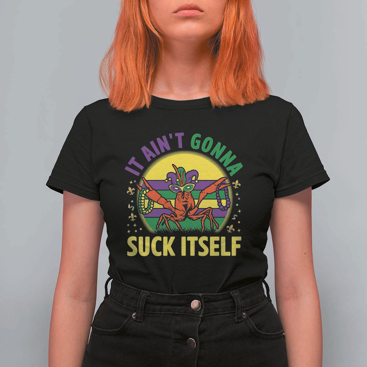 Mardi Gras Crawfish T Shirt For Women It Ain't Gonna Suck Itself