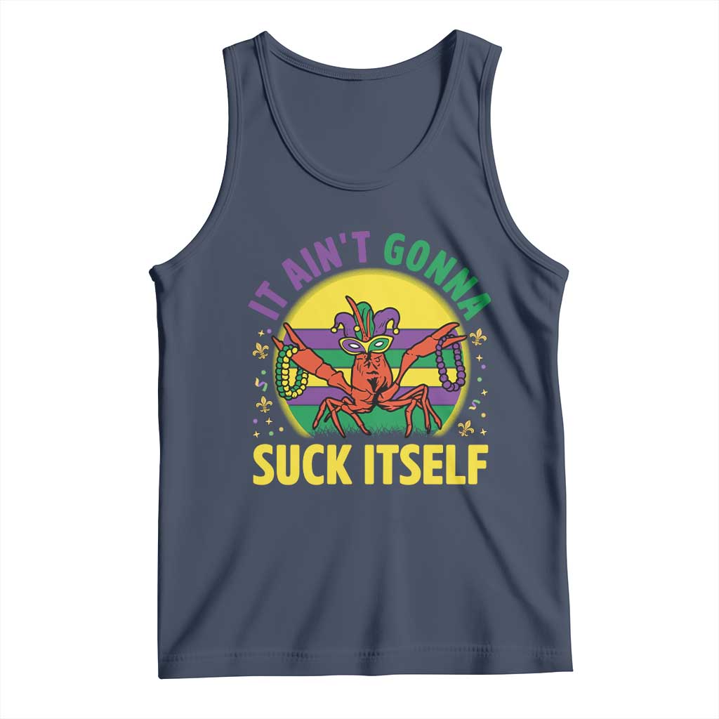 Mardi Gras Crawfish Tank Top It Ain't Gonna Suck Itself