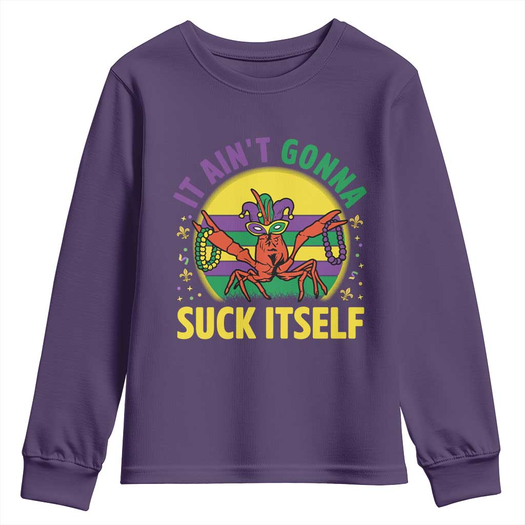 Mardi Gras Crawfish Youth Sweatshirt It Ain't Gonna Suck Itself