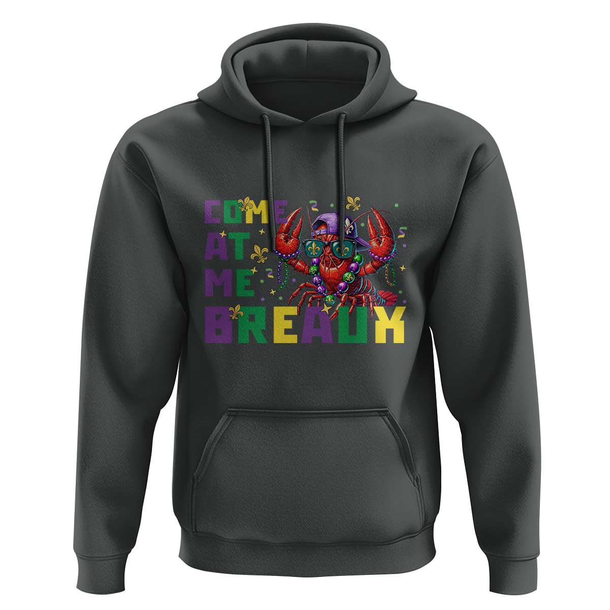 Mardi Gras Crawfish Hoodie Come At Me Breaux
