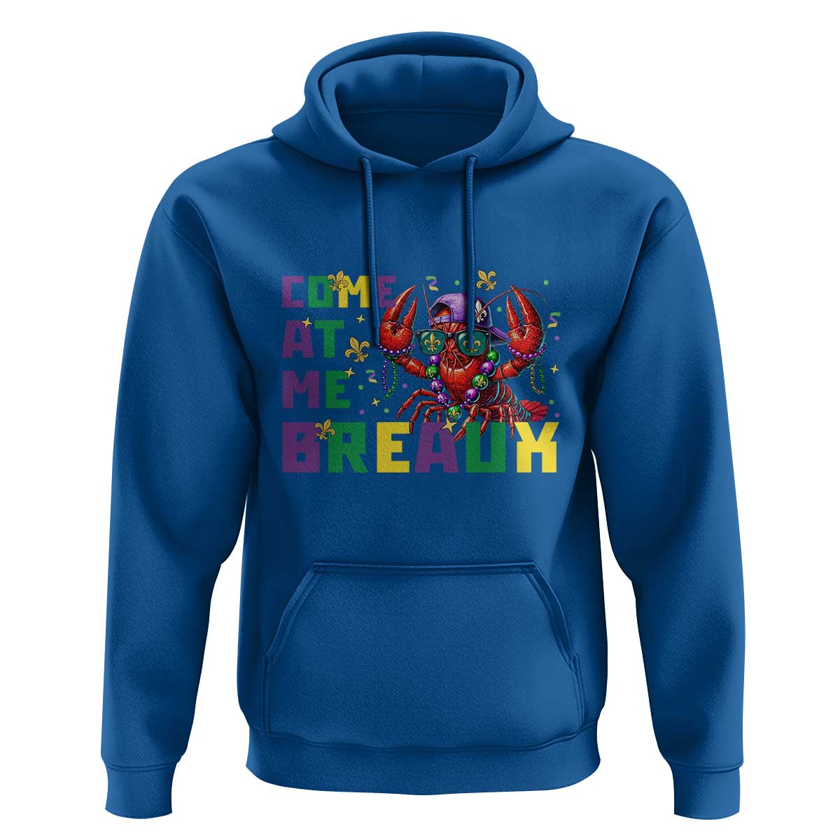 Mardi Gras Crawfish Hoodie Come At Me Breaux