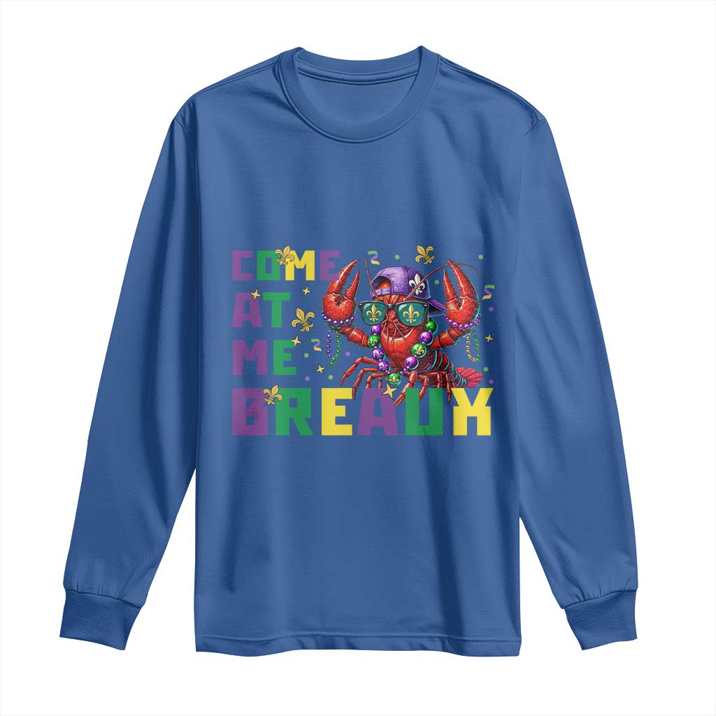 Mardi Gras Crawfish Long Sleeve Shirt Come At Me Breaux