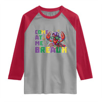 Mardi Gras Crawfish Raglan Shirt Come At Me Breaux