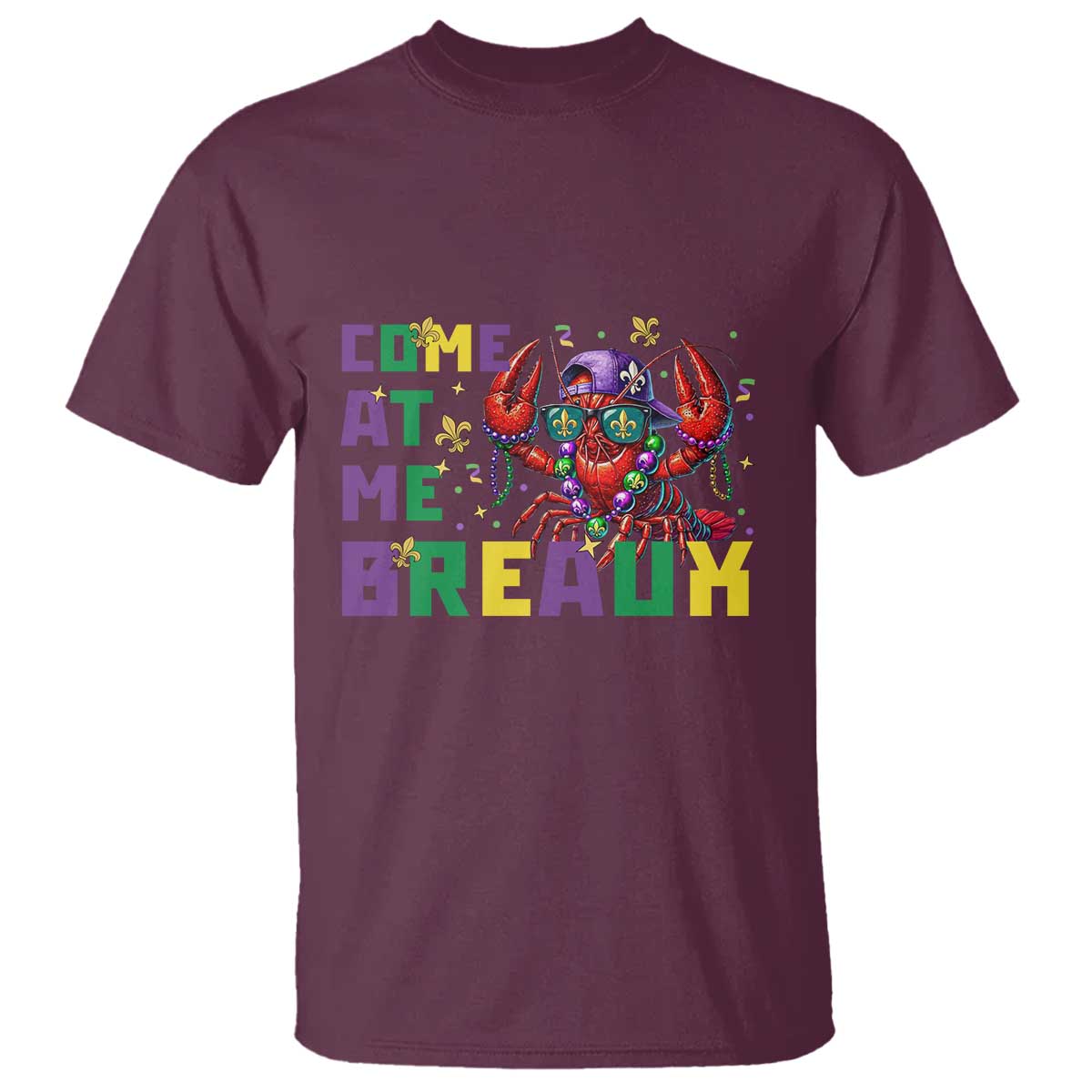 Mardi Gras Crawfish T Shirt Come At Me Breaux