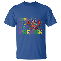 Mardi Gras Crawfish T Shirt Come At Me Breaux