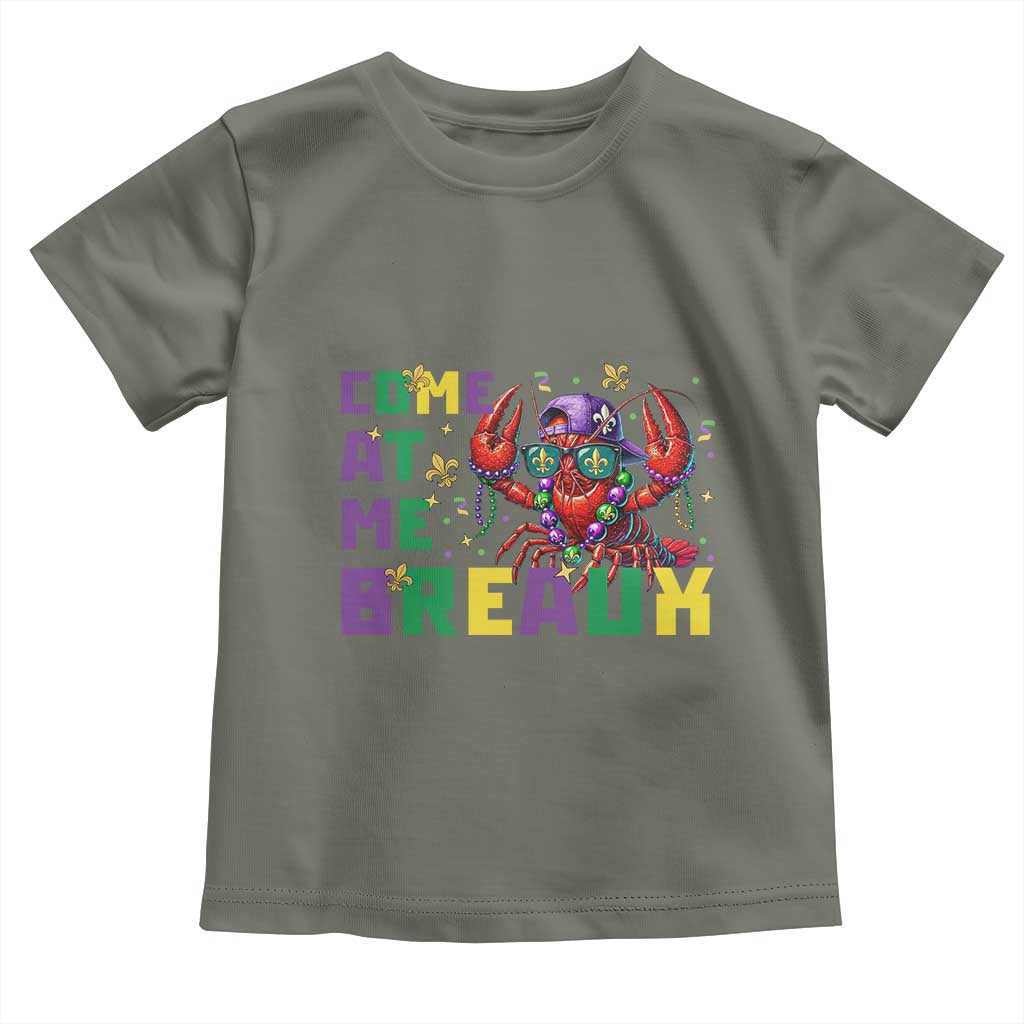 Mardi Gras Crawfish Toddler T Shirt Come At Me Breaux