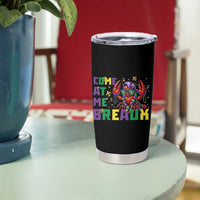 Mardi Gras Crawfish Tumbler Cup Come At Me Breaux
