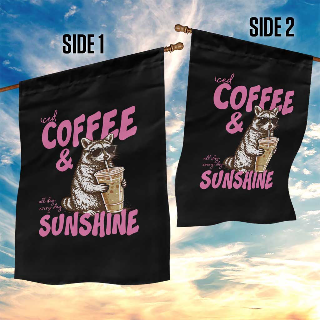 Iced Coffee and Sunshine Garden Flag Funny Raccoon Summer Coffee Lover Gift
