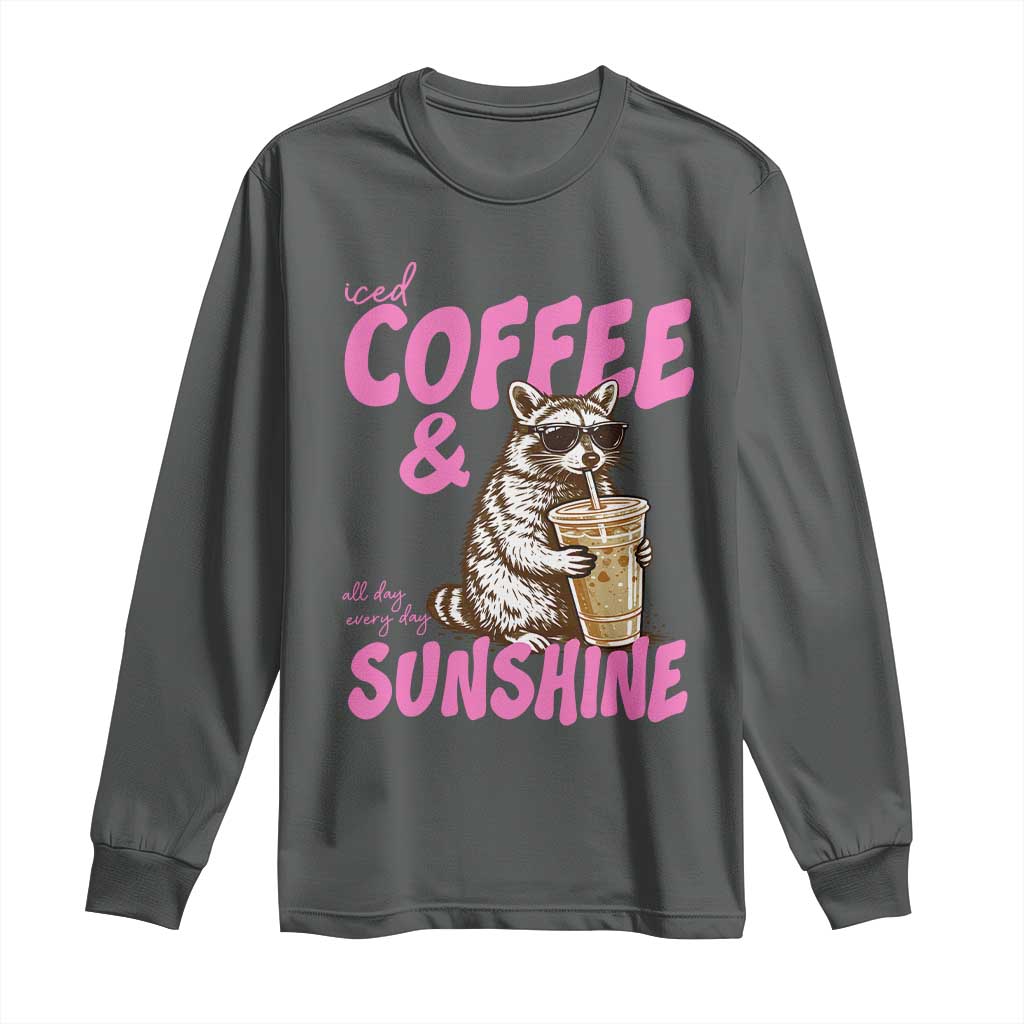 Iced Coffee and Sunshine Long Sleeve Shirt Funny Raccoon Summer Coffee Lover Gift
