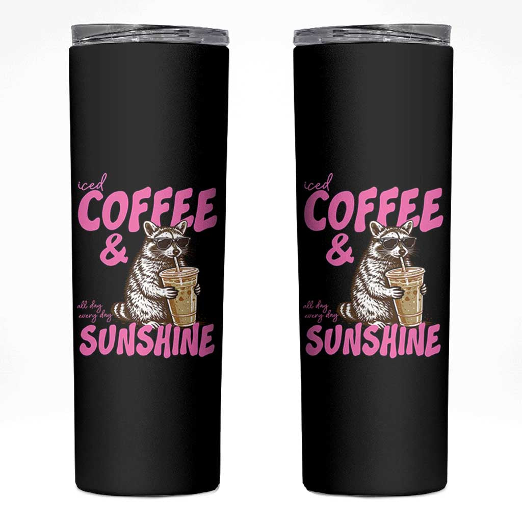 Iced Coffee and Sunshine Skinny Tumbler Funny Raccoon Summer Coffee Lover Gift