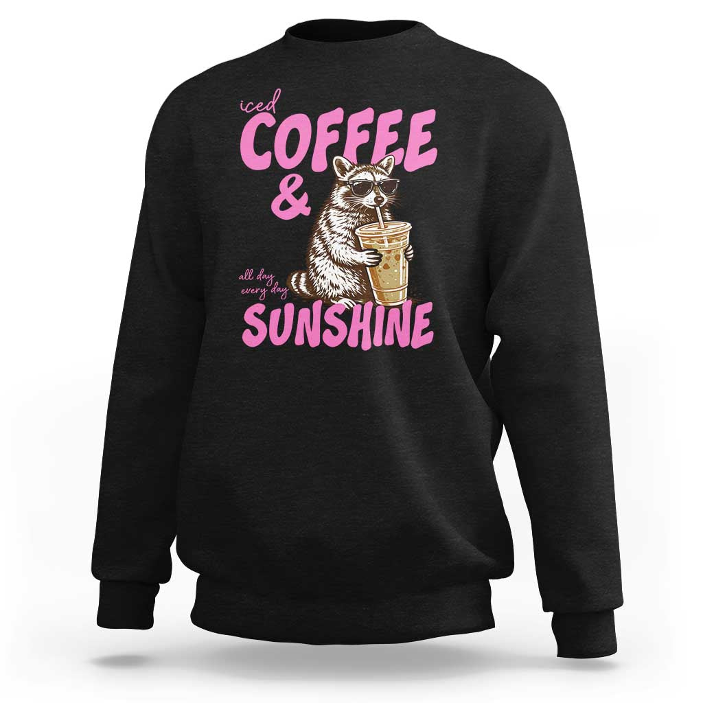 Iced Coffee and Sunshine Sweatshirt Funny Raccoon Summer Coffee Lover Gift