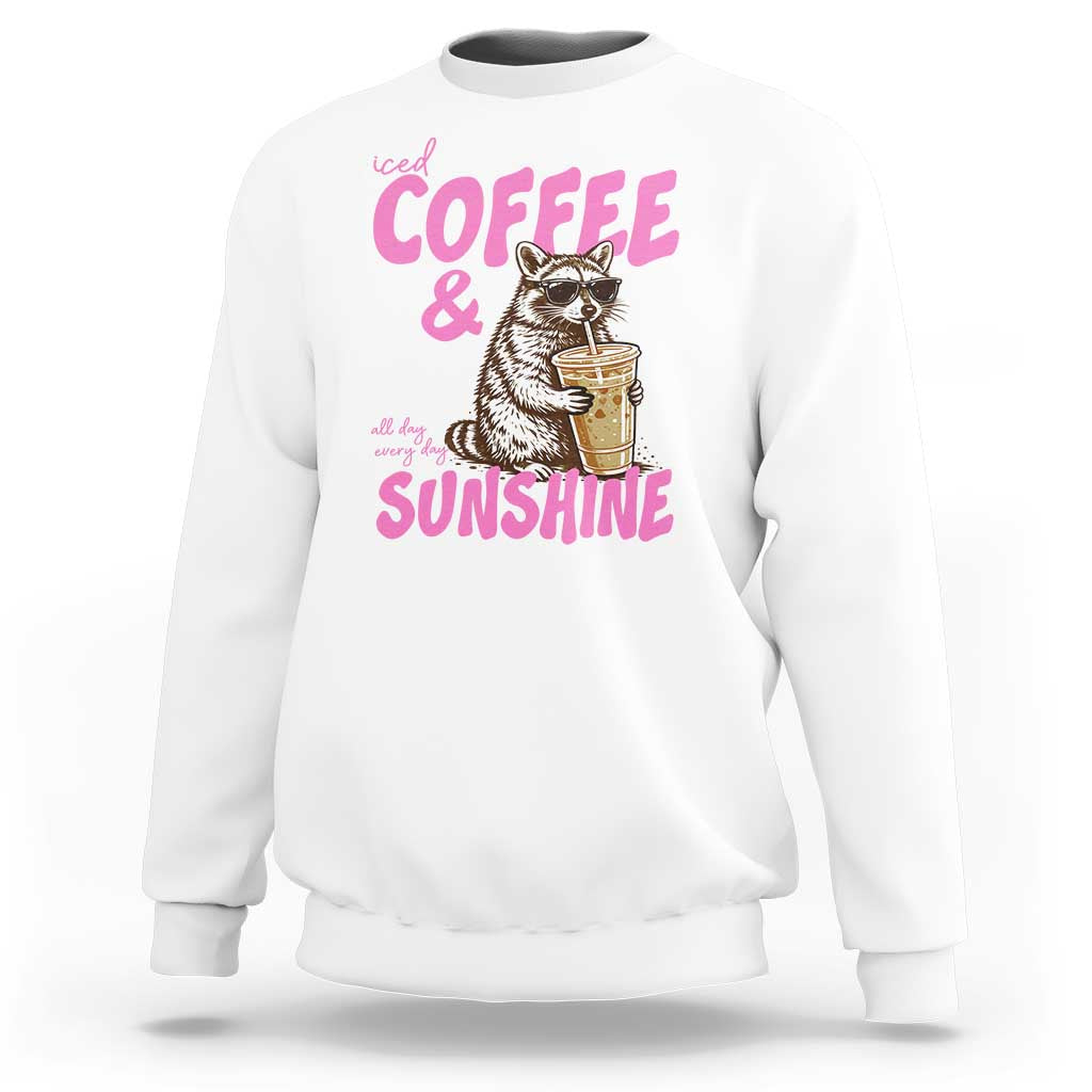 Iced Coffee and Sunshine Sweatshirt Funny Raccoon Summer Coffee Lover Gift