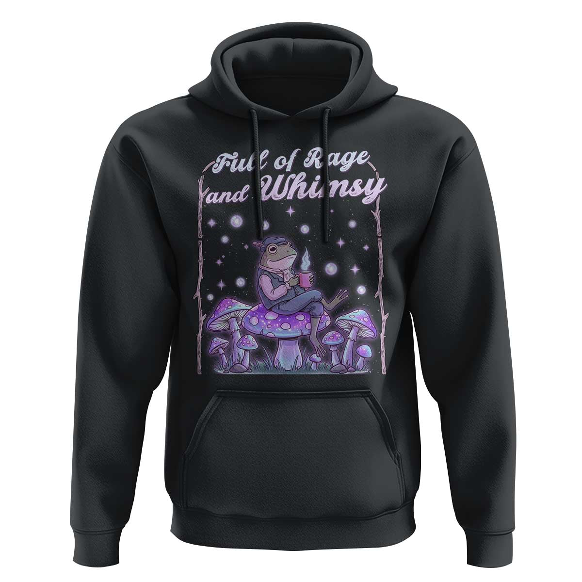 Full of Rage and Whimsy Hoodie Funny Cottagecore Frog Coffee Whimsical Aesthetic