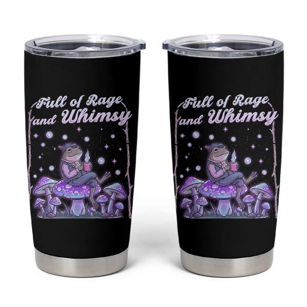 Full of Rage and Whimsy Tumbler Cup Funny Cottagecore Frog Coffee Whimsical Aesthetic