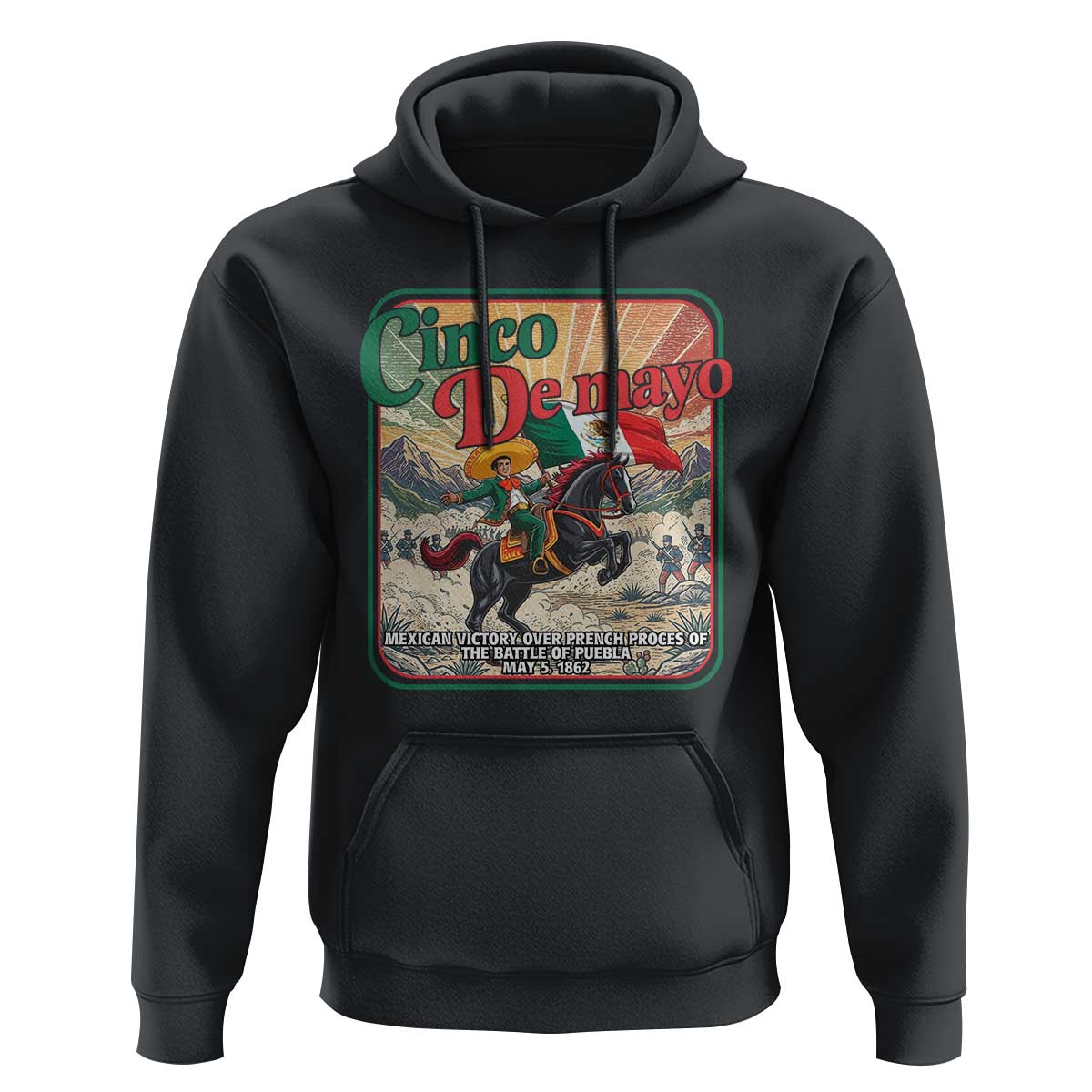 Cinco de Mayo Battle of Puebla Hoodie Mexican Victory History 1862