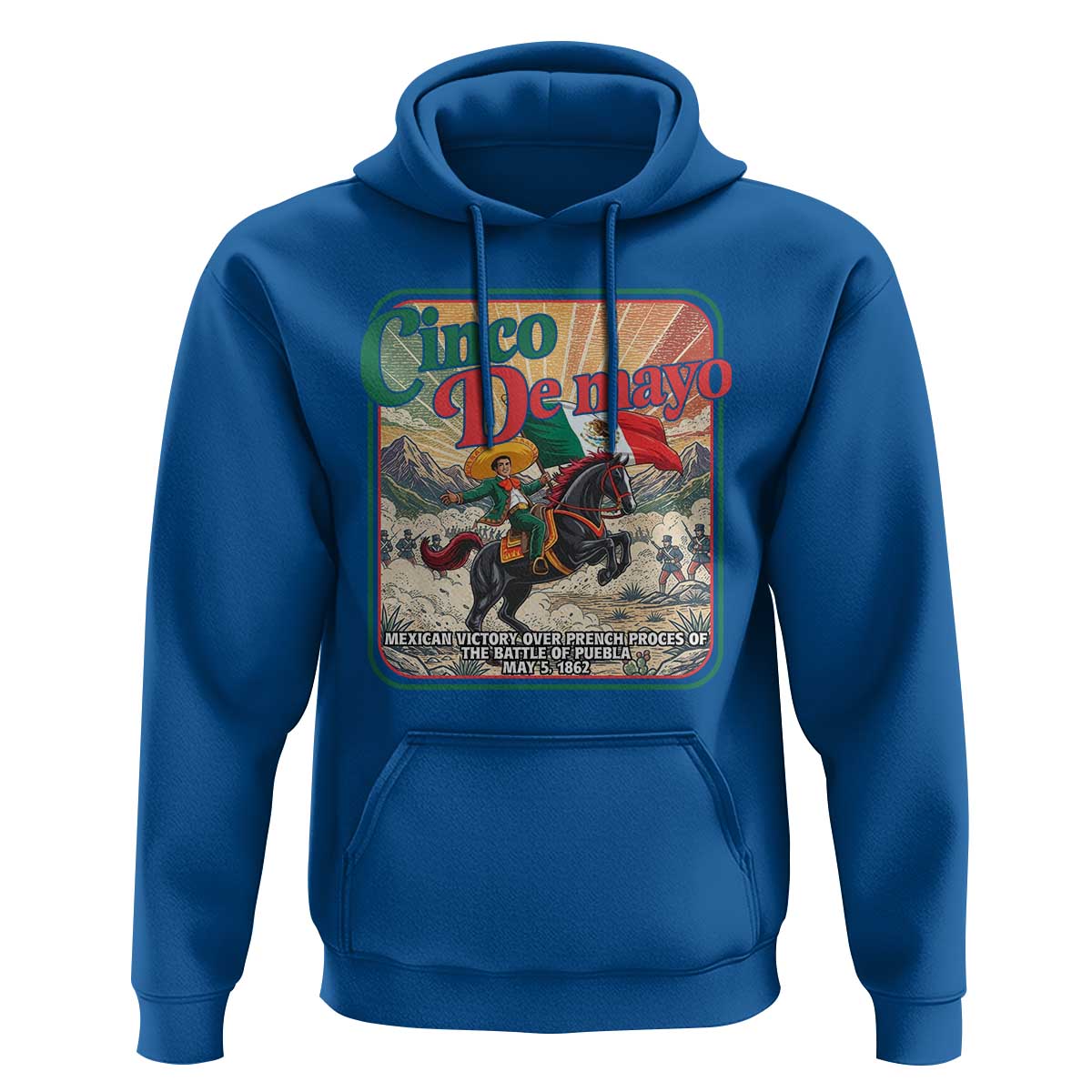 Cinco de Mayo Battle of Puebla Hoodie Mexican Victory History 1862