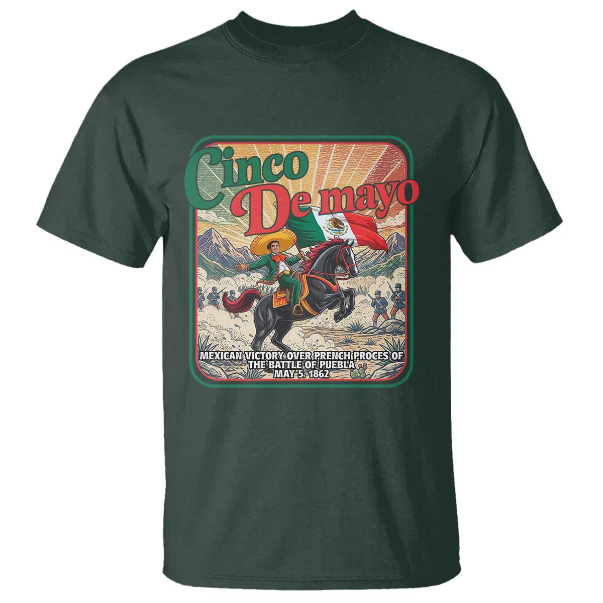 Cinco de Mayo Battle of Puebla T Shirt Mexican Victory History 1862