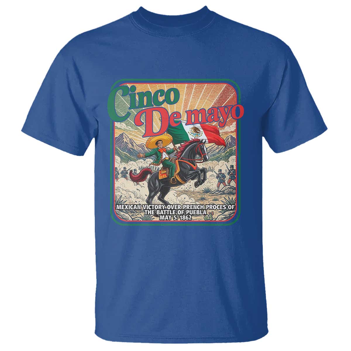 Cinco de Mayo Battle of Puebla T Shirt Mexican Victory History 1862