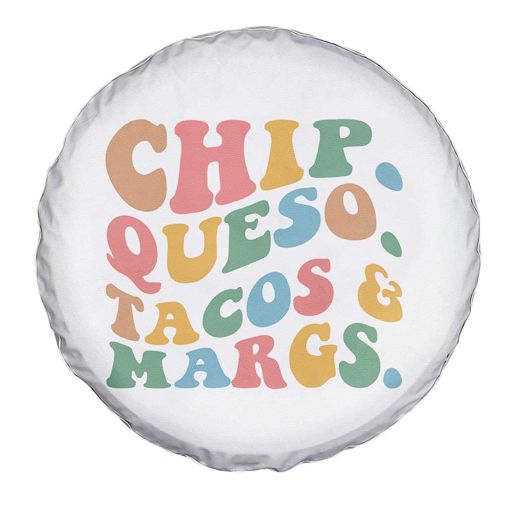 Chips Queso Tacos & Margs Spare Tire Cover Cinco De Mayo Mexican Food Margarita Lover