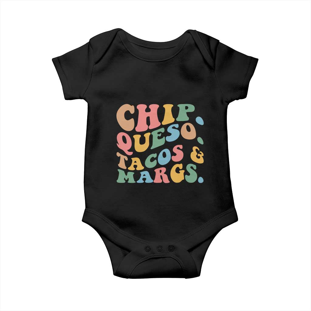 Chips Queso Tacos & Margs Baby Onesie Cinco De Mayo Mexican Food Margarita Lover