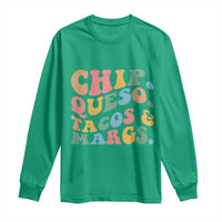 Chips Queso Tacos & Margs Long Sleeve Shirt Cinco De Mayo Mexican Food Margarita Lover