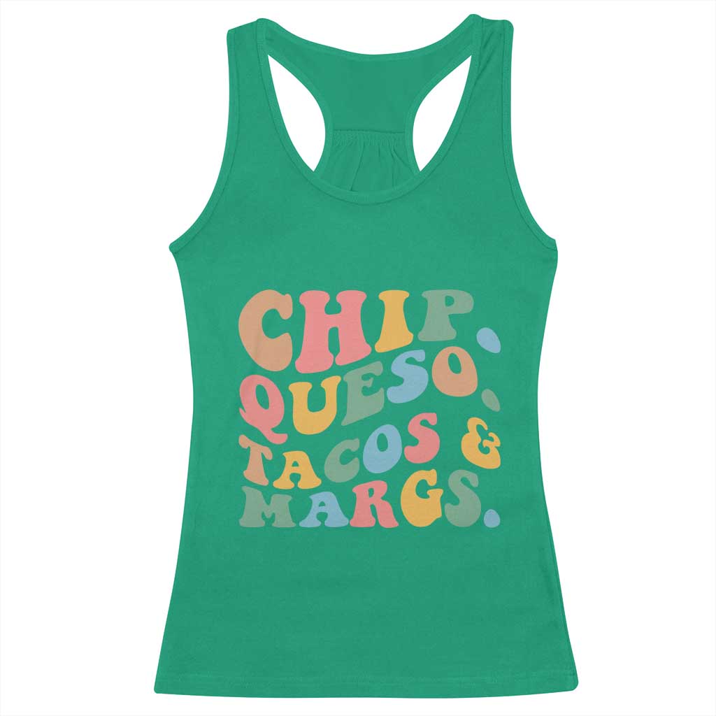Chips Queso Tacos & Margs Racerback Tank Top Cinco De Mayo Mexican Food Margarita Lover