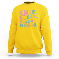 Chips Queso Tacos & Margs Sweatshirt Cinco De Mayo Mexican Food Margarita Lover