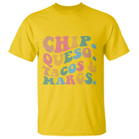 Chips Queso Tacos & Margs T Shirt Cinco De Mayo Mexican Food Margarita Lover