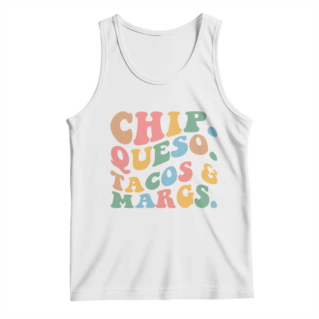 Chips Queso Tacos & Margs Tank Top Cinco De Mayo Mexican Food Margarita Lover