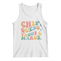 Chips Queso Tacos & Margs Tank Top Cinco De Mayo Mexican Food Margarita Lover