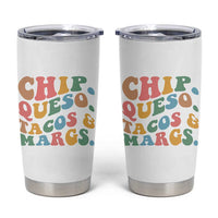 Chips Queso Tacos & Margs Tumbler Cup Cinco De Mayo Mexican Food Margarita Lover