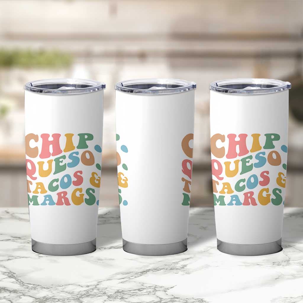 Chips Queso Tacos & Margs Tumbler Cup Cinco De Mayo Mexican Food Margarita Lover