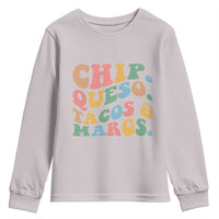 Chips Queso Tacos & Margs Youth Sweatshirt Cinco De Mayo Mexican Food Margarita Lover