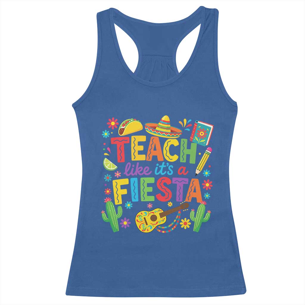 Cinco De Mayo Teacher Racerback Tank Top Teach Like Its A Fiesta