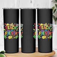 Cinco De Mayo Teacher Skinny Tumbler Teach Like Its A Fiesta