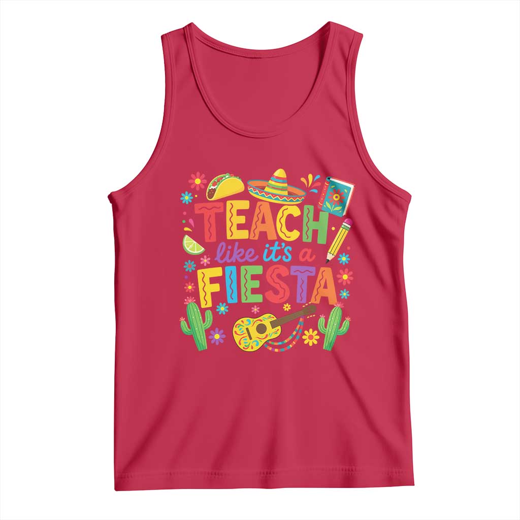 Cinco De Mayo Teacher Tank Top Teach Like Its A Fiesta