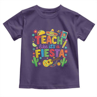 Cinco De Mayo Teacher Toddler T Shirt Teach Like Its A Fiesta