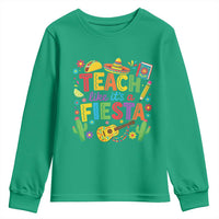 Cinco De Mayo Teacher Youth Sweatshirt Teach Like Its A Fiesta