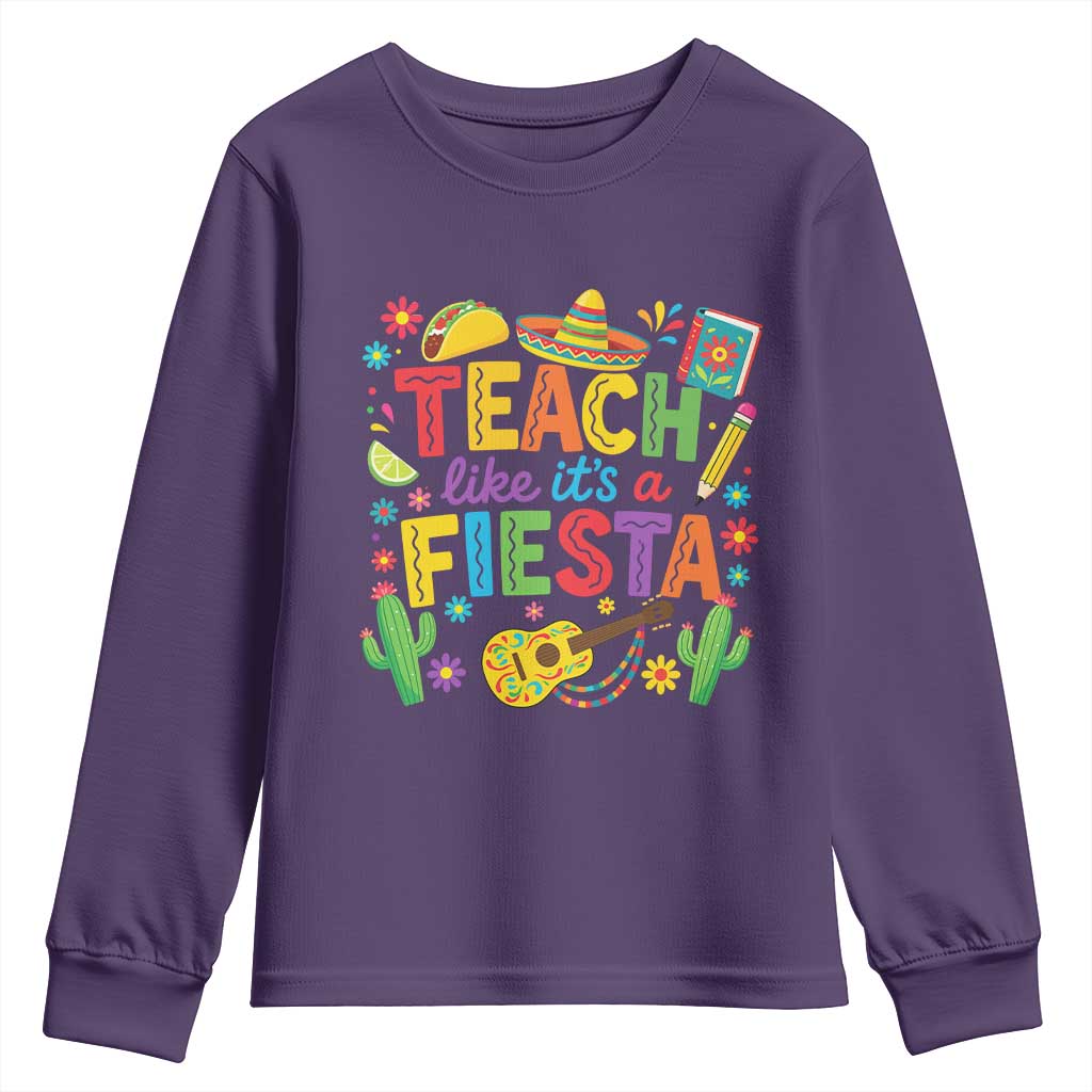 Cinco De Mayo Teacher Youth Sweatshirt Teach Like Its A Fiesta