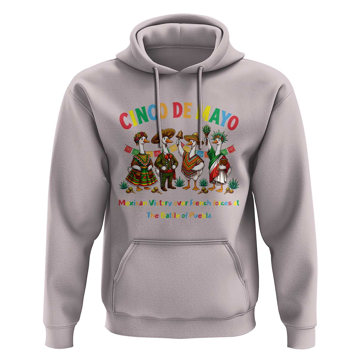 Cinco de Mayo Mexican Victory Hoodie Silly Goose Festive Heritage Puebla Battle 1862