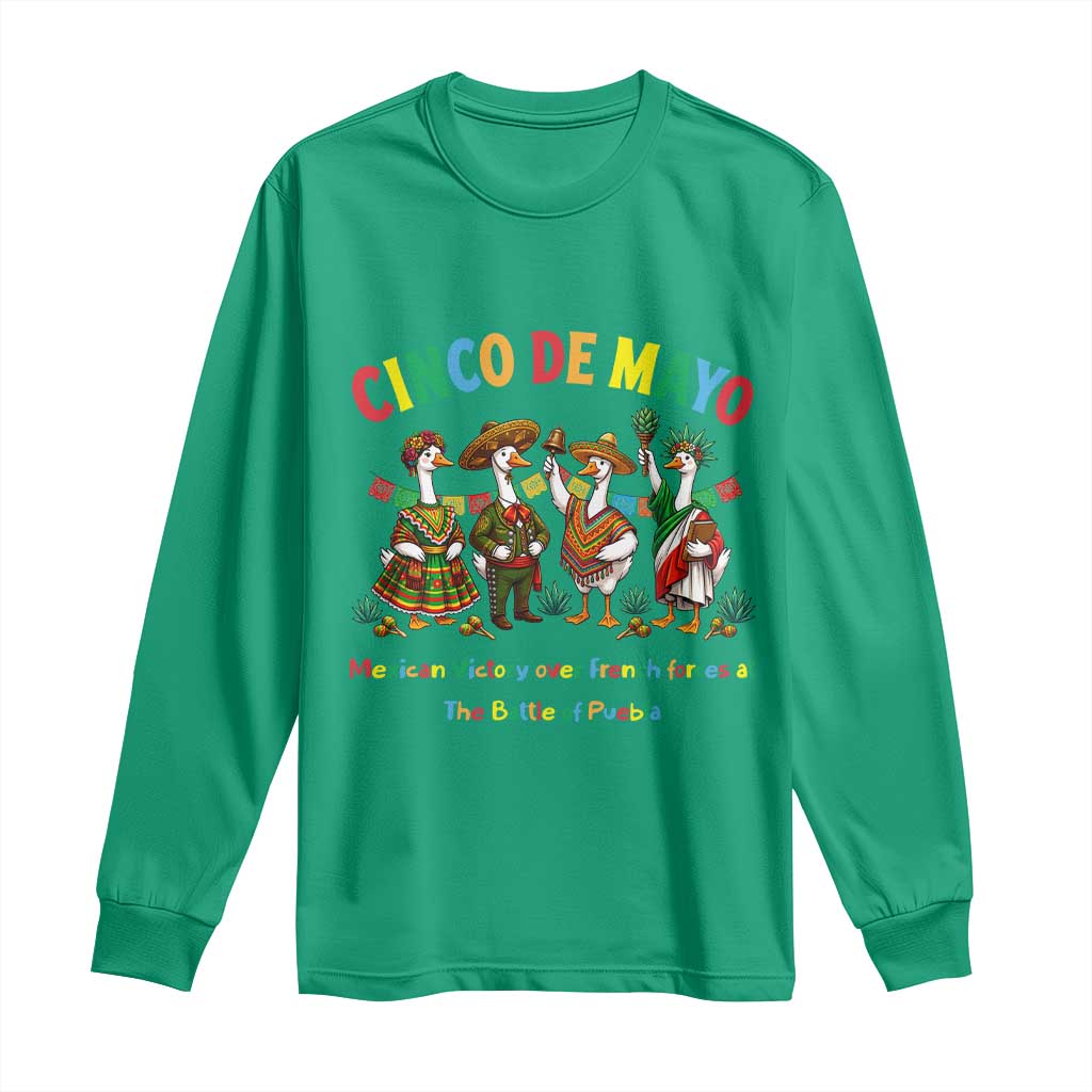 Cinco de Mayo Mexican Victory Long Sleeve Shirt Silly Goose Festive Heritage Puebla Battle 1862